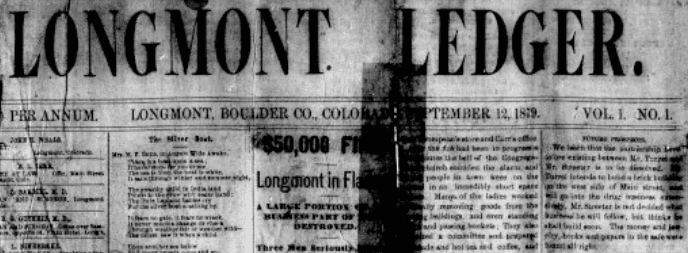 The First Issue of the Longmont Ledger, dated Sep 12,1879