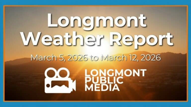 video thumbnail for 'Longmont Weather Report - March 5, 2026 to March 12, 2026'
