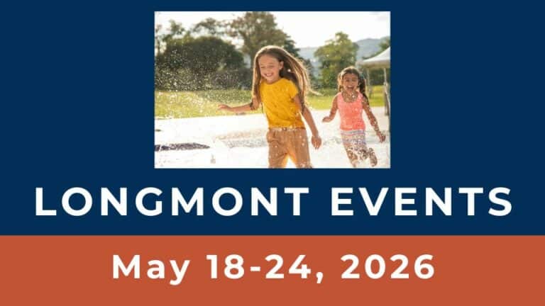 Longmont Events May 18 2026 - Longmont Ledger