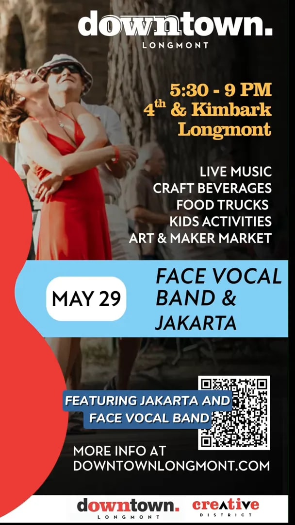 Flyer-style graphic for Downtown Longmont’s free street concert on May 29 at Fourth and Kimbark featuring Face Vocal Band and Jakarta